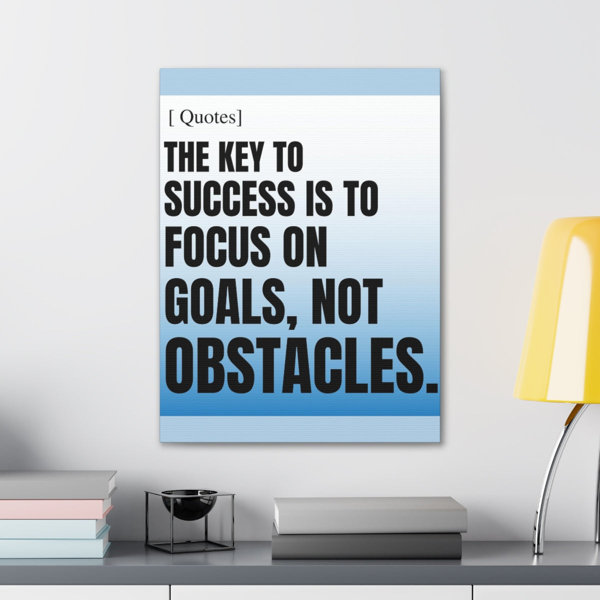 Trinx Focus On Goals Motivation Wrapped Canvas Textual Art Wayfair